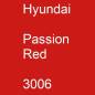 Preview: Hyundai, Passion Red, 3006.